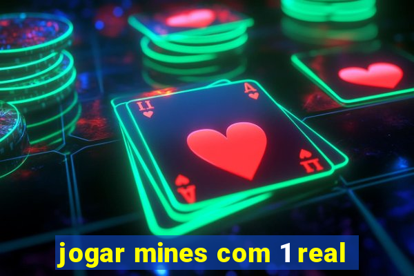 jogar mines com 1 real