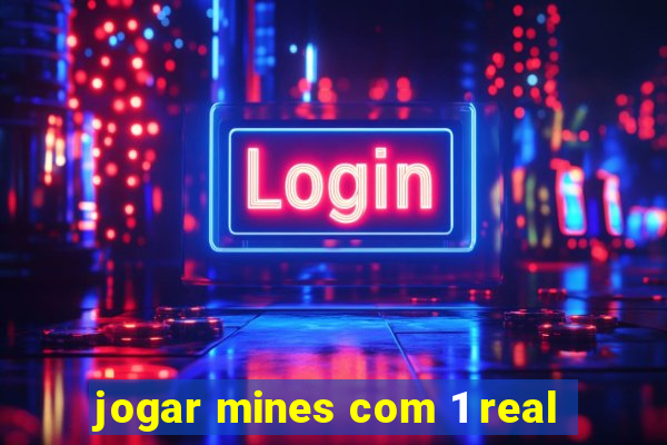 jogar mines com 1 real