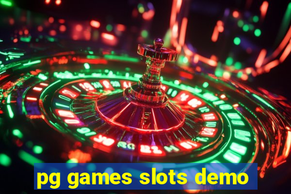 pg games slots demo