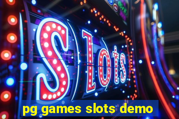 pg games slots demo