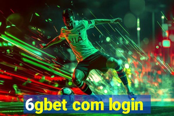 6gbet com login