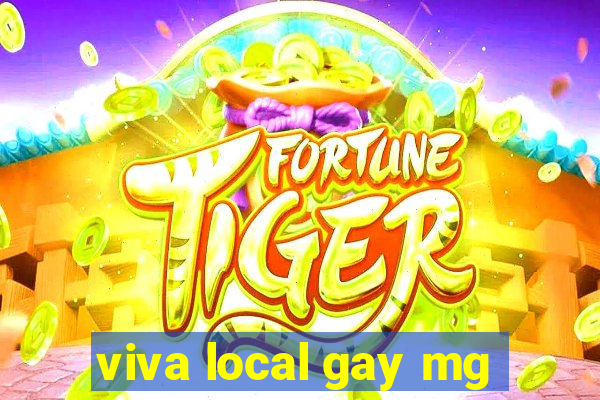 viva local gay mg