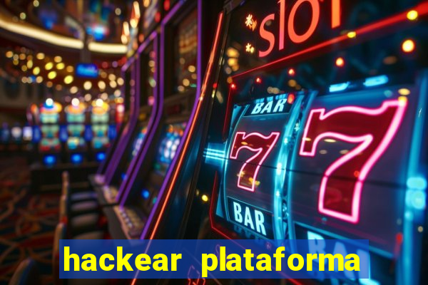 hackear plataforma de jogos