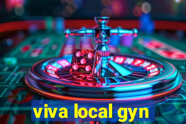 viva local gyn