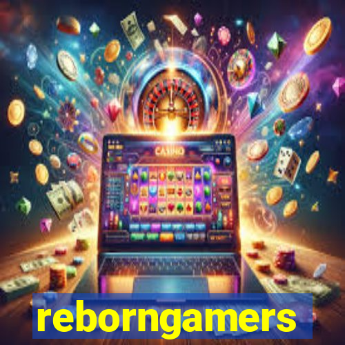 reborngamers