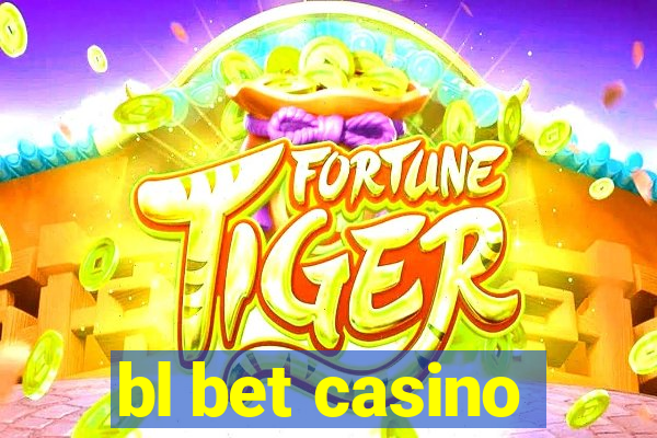 bl bet casino