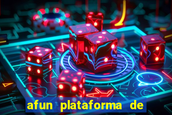 afun plataforma de jogos para ganhar dinheiro