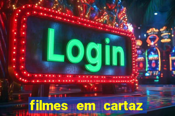 filmes em cartaz cinepolis parque shopping