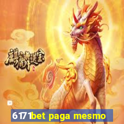 6171bet paga mesmo