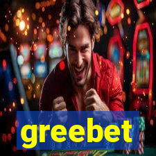 greebet