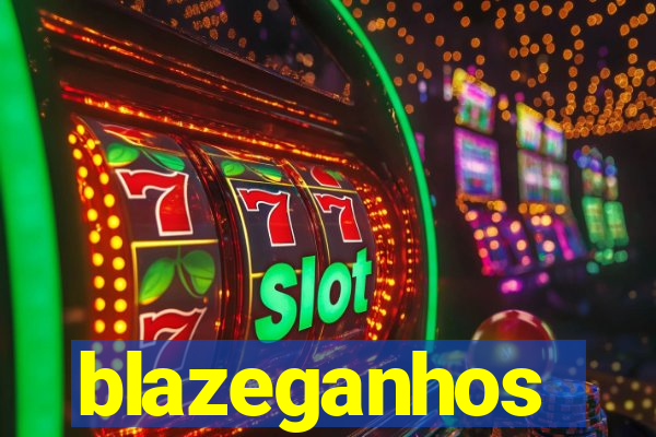 blazeganhos