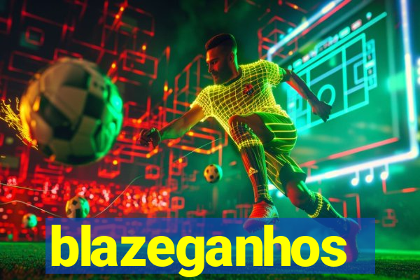 blazeganhos