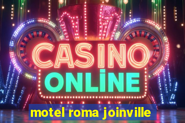 motel roma joinville