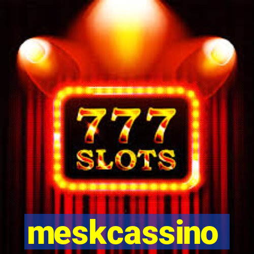 meskcassino