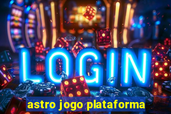 astro jogo plataforma