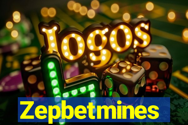 Zepbetmines