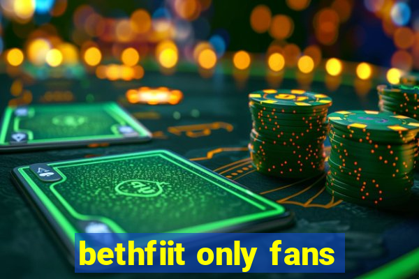 bethfiit only fans