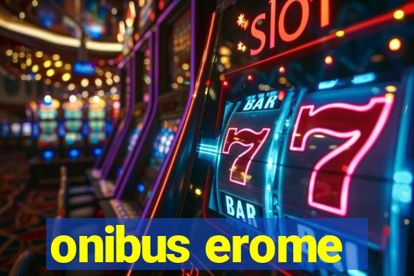 onibus erome