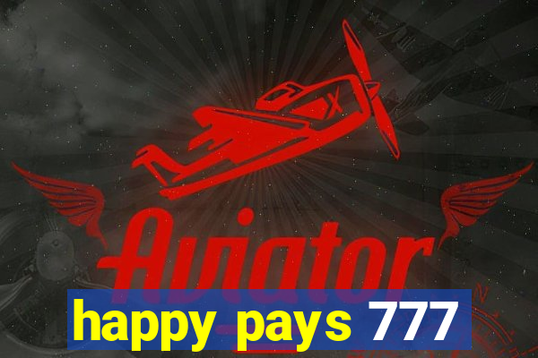 happy pays 777