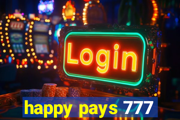 happy pays 777