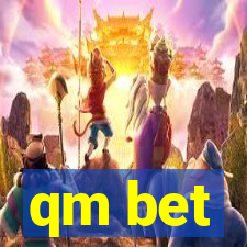 qm bet