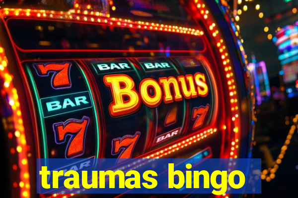 traumas bingo