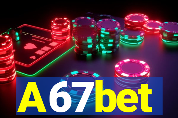 A67bet