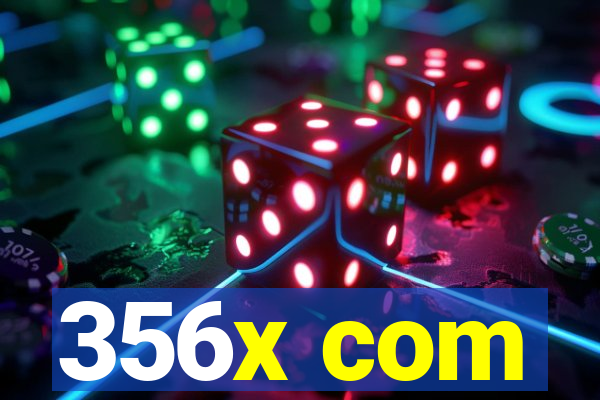 356x com