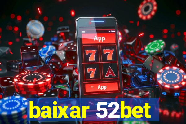 baixar 52bet