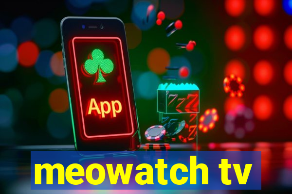 meowatch tv