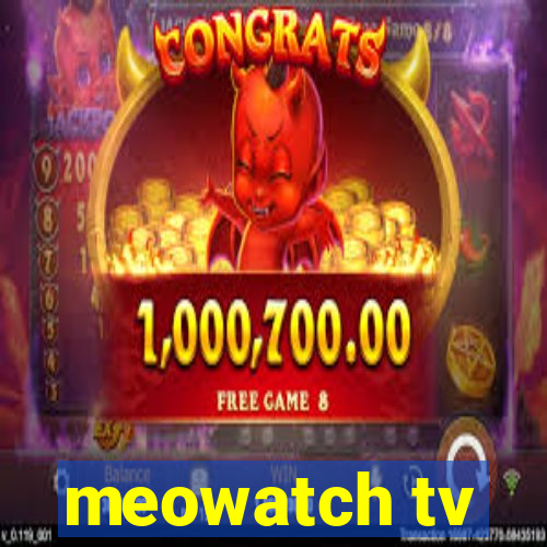 meowatch tv