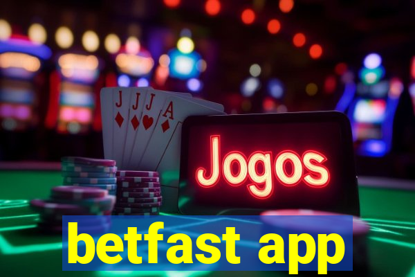 betfast app