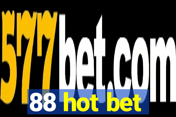 88 hot bet