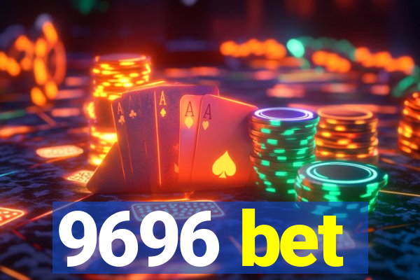 9696 bet