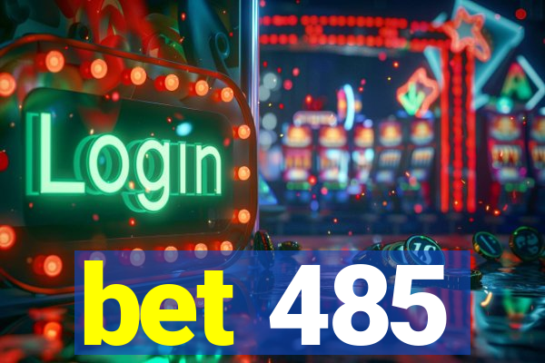 bet 485