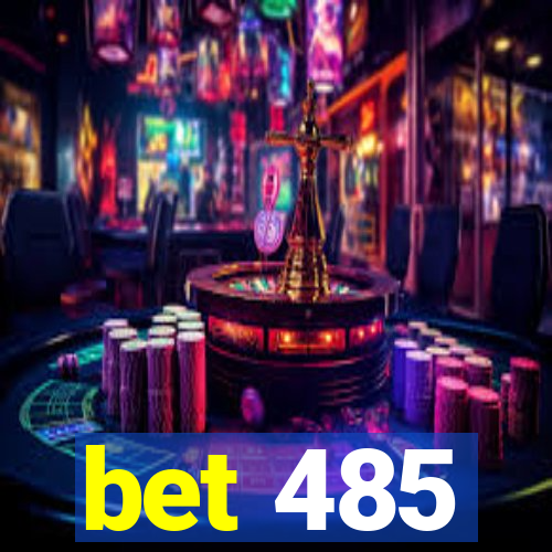 bet 485