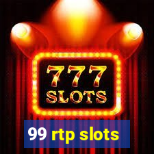 99 rtp slots