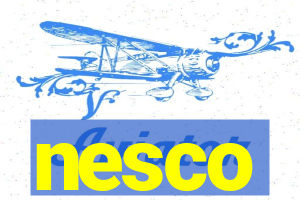 nesco