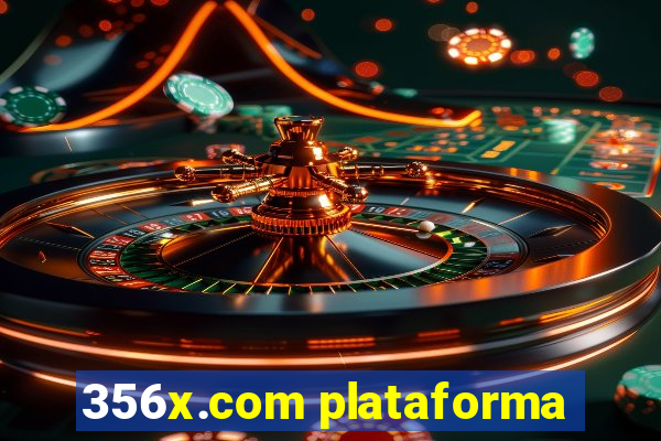 356x.com plataforma