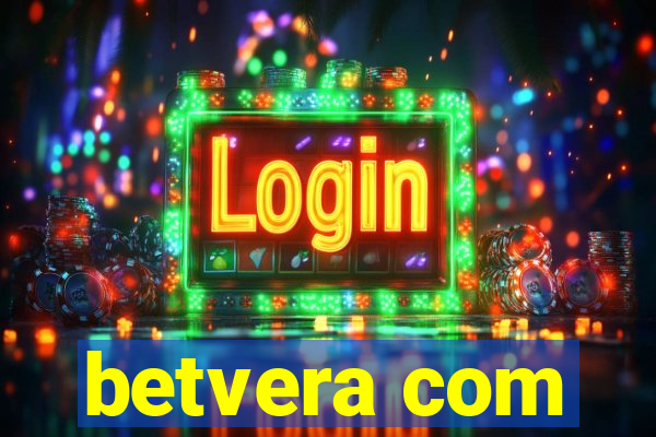 betvera com