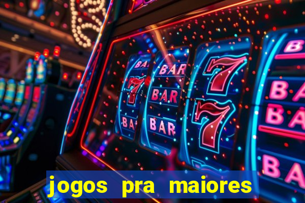 jogos pra maiores de 18