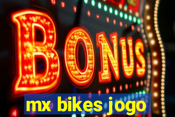 mx bikes jogo