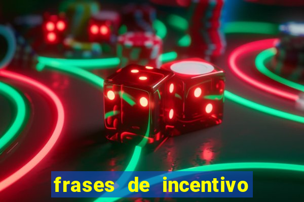 frases de incentivo ao esporte infantil