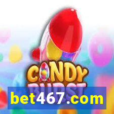 bet467.com