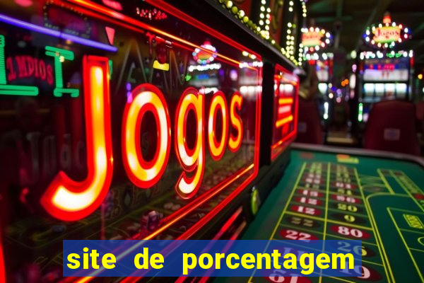 site de porcentagem slots pg