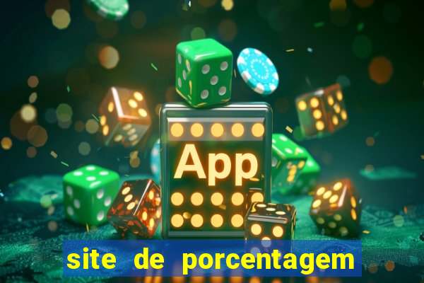 site de porcentagem slots pg