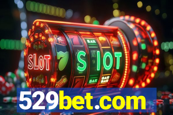 529bet.com