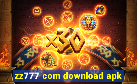 zz777 com download apk