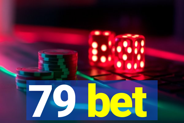 79 bet