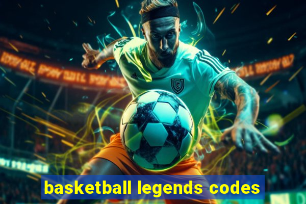 basketball legends codes